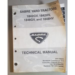 John Deere Sabre Yard Tractors TM1740 Technical Manual May 1999